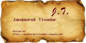Jandaurek Tivadar névjegykártya